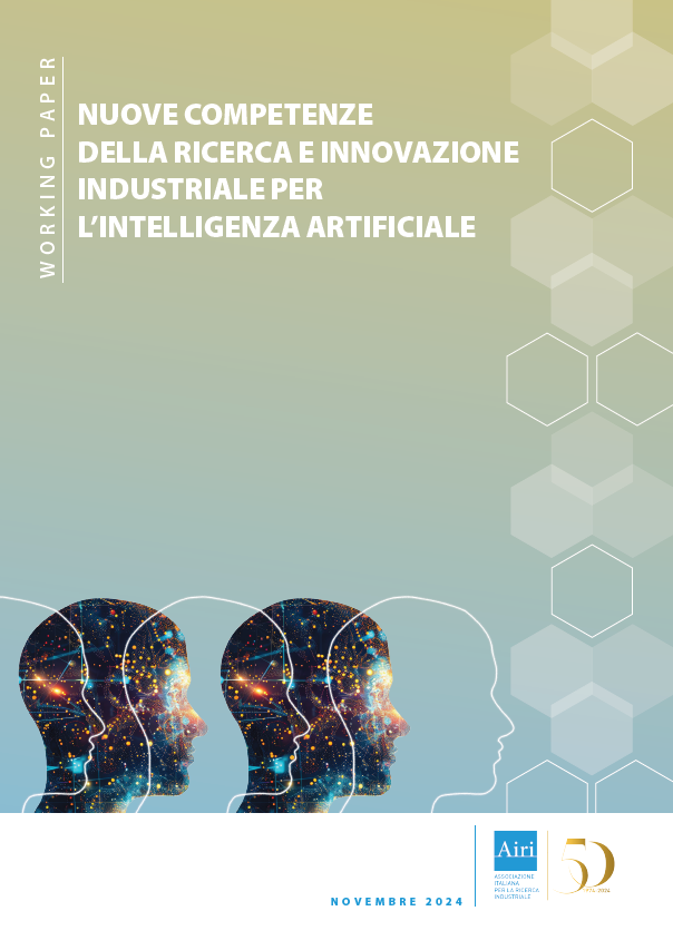 Working paper Airi: Nuove Competenze della Ricerca e Innovazione Industriale per l'Intelligenza Artificiale