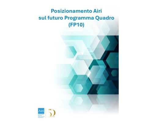 Posizionamento Airi sul futuro Programma Quadro (FP10)