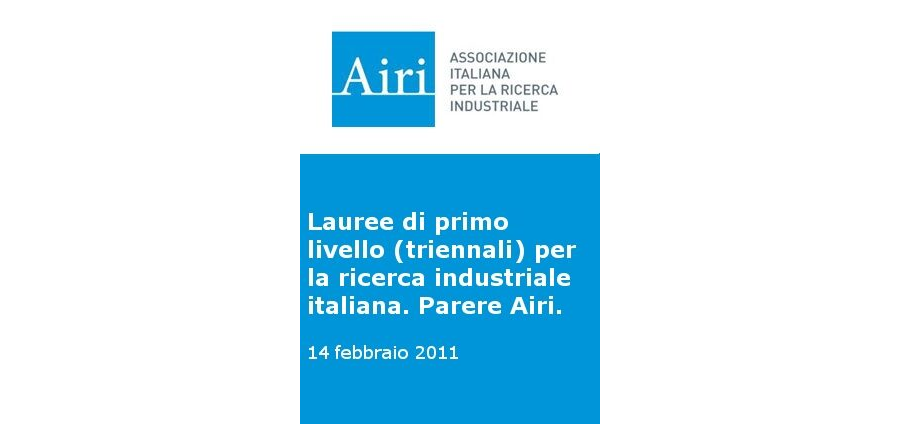 Parere Airi sulle lauree di primo livello (triennali) per la ricerca industriale italiana